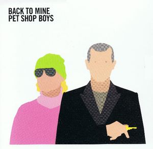 Back to Mine: Pet Shop Boys