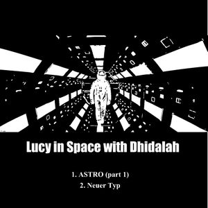 Lucy in Space With Dhidalah (EP)
