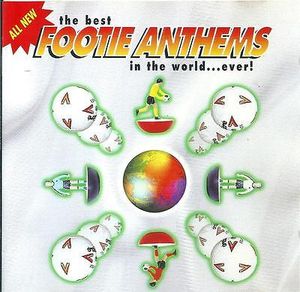 The Best Footie Anthems in the World... Ever, Volume 2