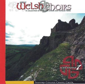 Great Welsh Choirs, Volume 1