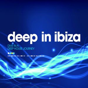 Deep in Ibiza: Dive in a Deep House Journey