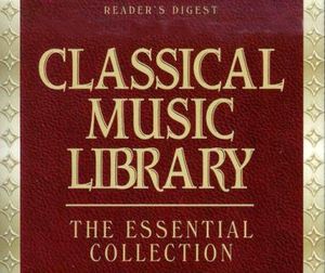 Classical Music Library: The Essential Collection