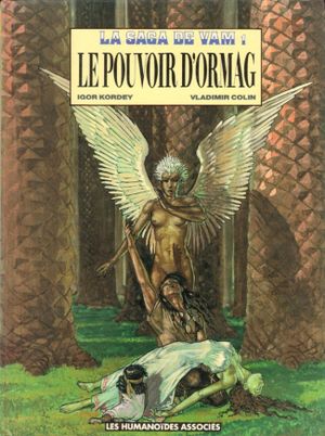 Le Pouvoir d'ormag - La Saga de Vam, tome 1