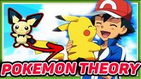 Pokemon Theory: Was Ash's Pikachu ever a Pichu?