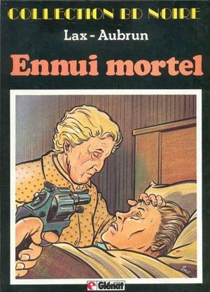 Ennui mortel