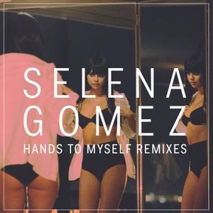 Hands to Myself (remixes)