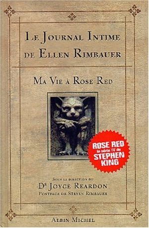 Le journal intime de Ellen Rimbauer. Ma vie à Rose Red