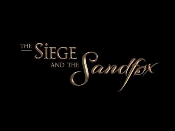 The Siege and the Sandfox