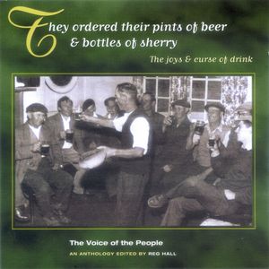 The Voice of the People, Volume 13: They Ordered Their Pints Of Beer & Bottles Of Sherry