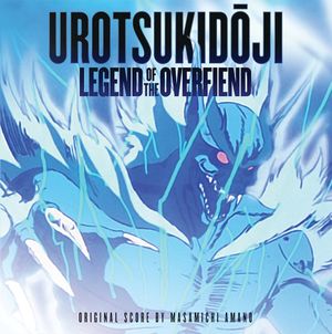 Urotsukidōji: Legend of the Overfiend Original Score (OST)