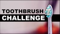 THE TOOTHBRUSH CHALLENGE