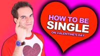 How to be single on Valentine's Day (YIAY #312)