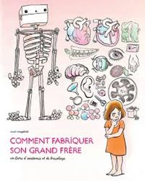 Comment fabriquer son grand frère