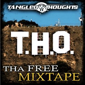T.H.O. : Tha Free Mixtape