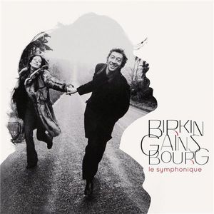Birkin Gainsbourg - Le Symphonique (Live)