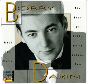 Mack the Knife: The Best of Bobby Darin, Volume 2