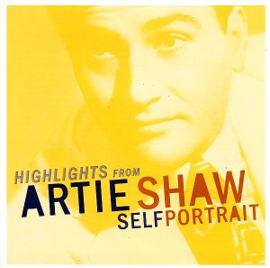 Highlights from Artie Shaw: Self Portrait