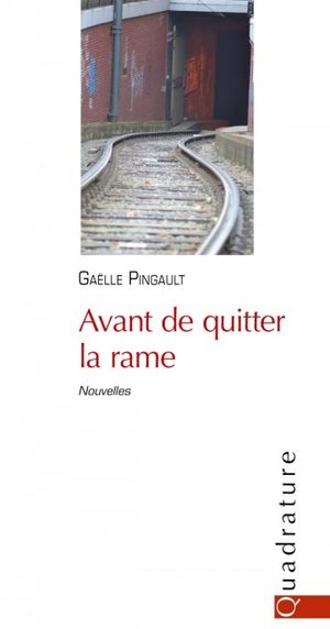 Avant de quitter la rame