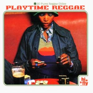 Playtime Reggae: 20 Pures Reggae Oldies