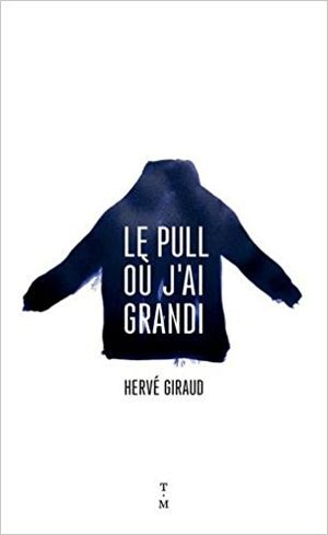 Le pull où j'ai grandi