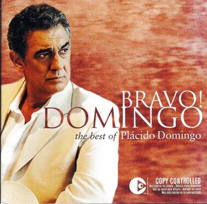 Bravo! Domingo: The Best of Plácido Domingo