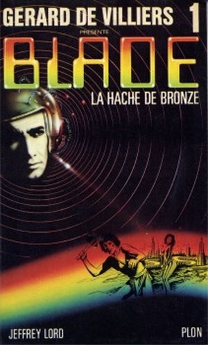 La Hache de Bronze - Blade, tome 1