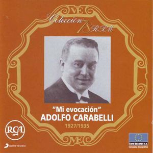 Mi evocación: 1927/1935 (Coleccíon 78 RPM)
