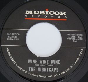 Wine Wine Wine / Nightcap Rock (Single)