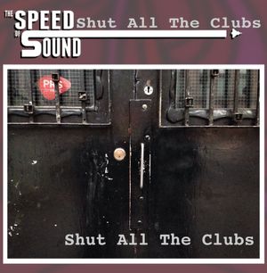 Shut All The Clubs / Love (Single)