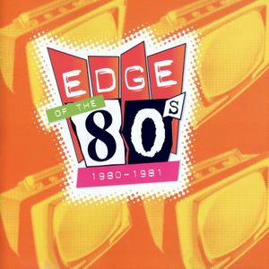 Edge of the 80s: 1980–1981