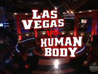 Las Vegas vs. The Human Body