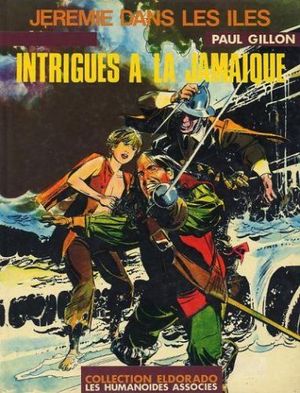 Intrigues à la Jamaïque - Jérémie, tome 3