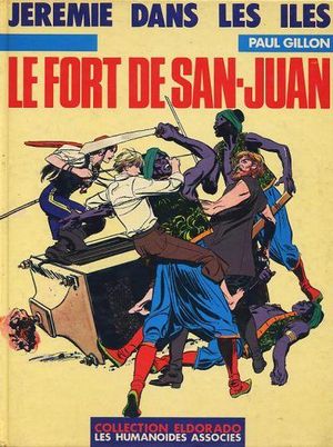 Le Fort de San-Juan - Jérémie, tome 4
