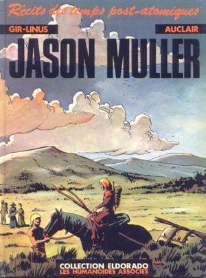 Jason Muller - Récits des temps post-atomiques