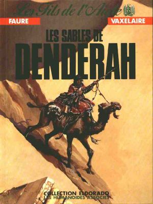 Les Sables de Denderah - Les Fils de l'Aigle, tome 3