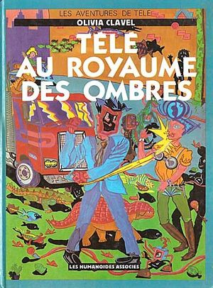 Télé au royaume des ombres - Les aventures de Télé, tome 2