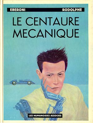 Le Centaure mécanique