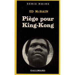 Piège pour King-Kong
