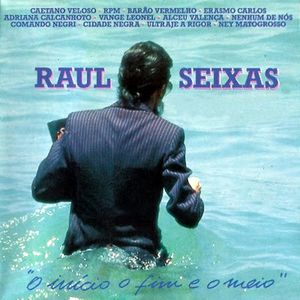 Tributo a Raul Seixas - O Início, o Fim e o Meio