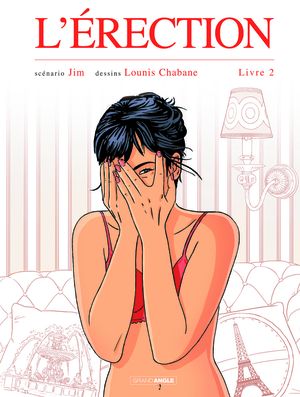 L'Érection, tome 2