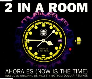 Ahora Es (Now Is the Time) (original 12" mix)