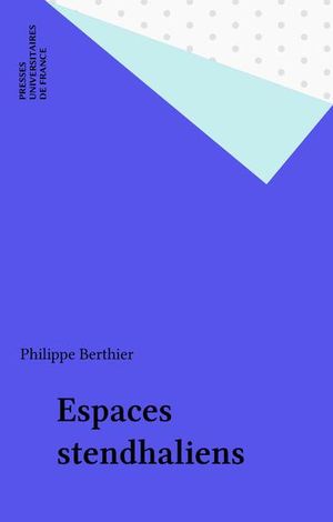 Espaces stendhaliens