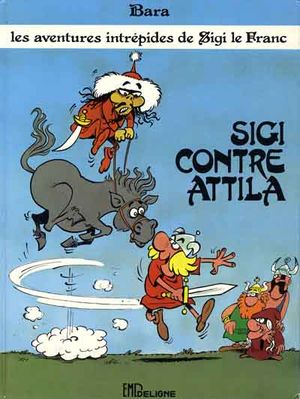 Sigi contre Attila - Sigi, tome 1