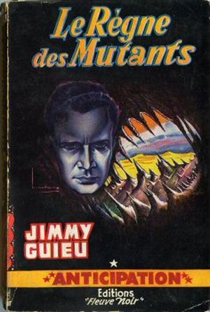 Le Règne des Mutants