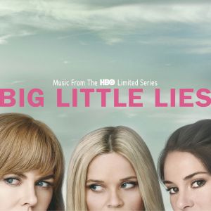 Big Little Lies: Music From the HBO Limited Series (OST)