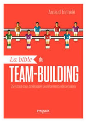 La Bible du team-building