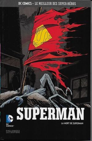 Superman : La Mort de Superman - DC Comics, Le Meilleur des Super-Héros, tome 40