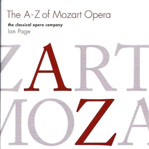 The A-Z of Mozart Opera