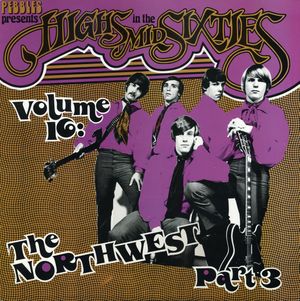 Highs in the Mid Sixties, Volume 16: The North-West Part 3