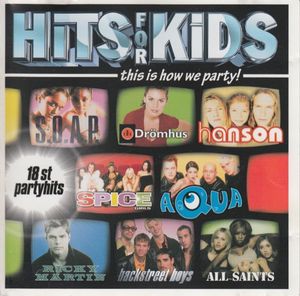 Hits for Kids: This Is How We Party!